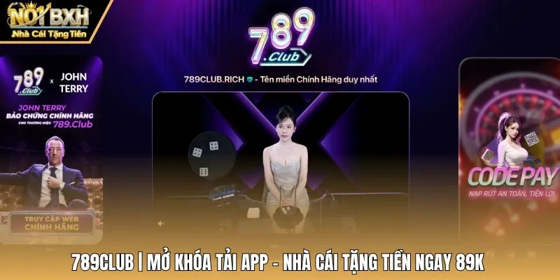 789Club | Mở Khóa Tải App - Nhà Cái Tặng Tiền Ngay 89K